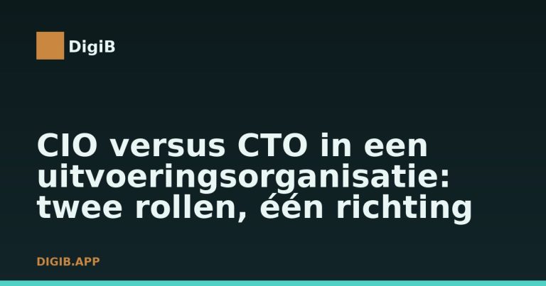 CIO versus CTO in een uitvoeringsorganisatie: twee rollen, één richting